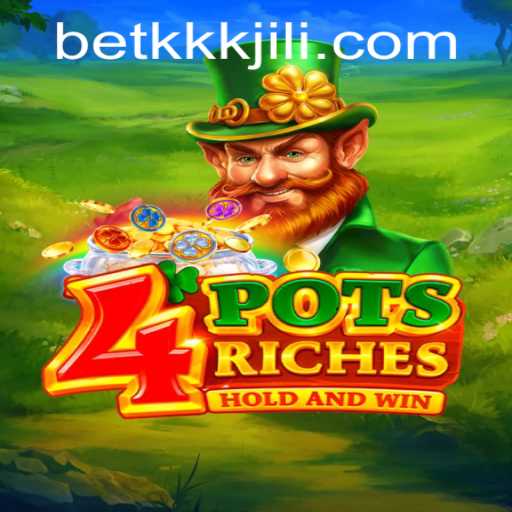 4potsriches: The Exciting New Game with KKKJILI